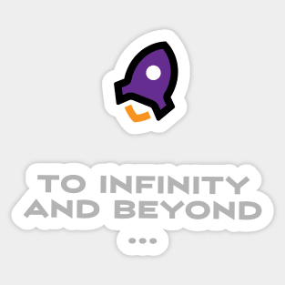 To infinite and beyond Sticker